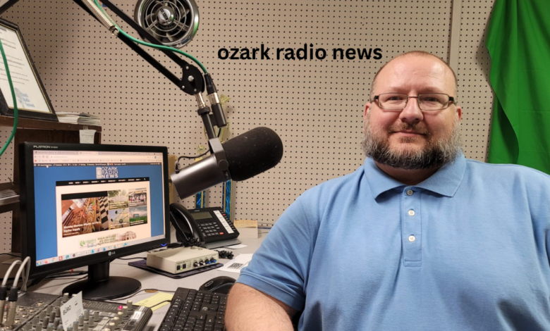 ozark radio news