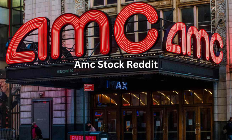 amc stock reddit