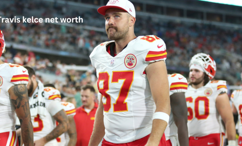 travis kelce net worth